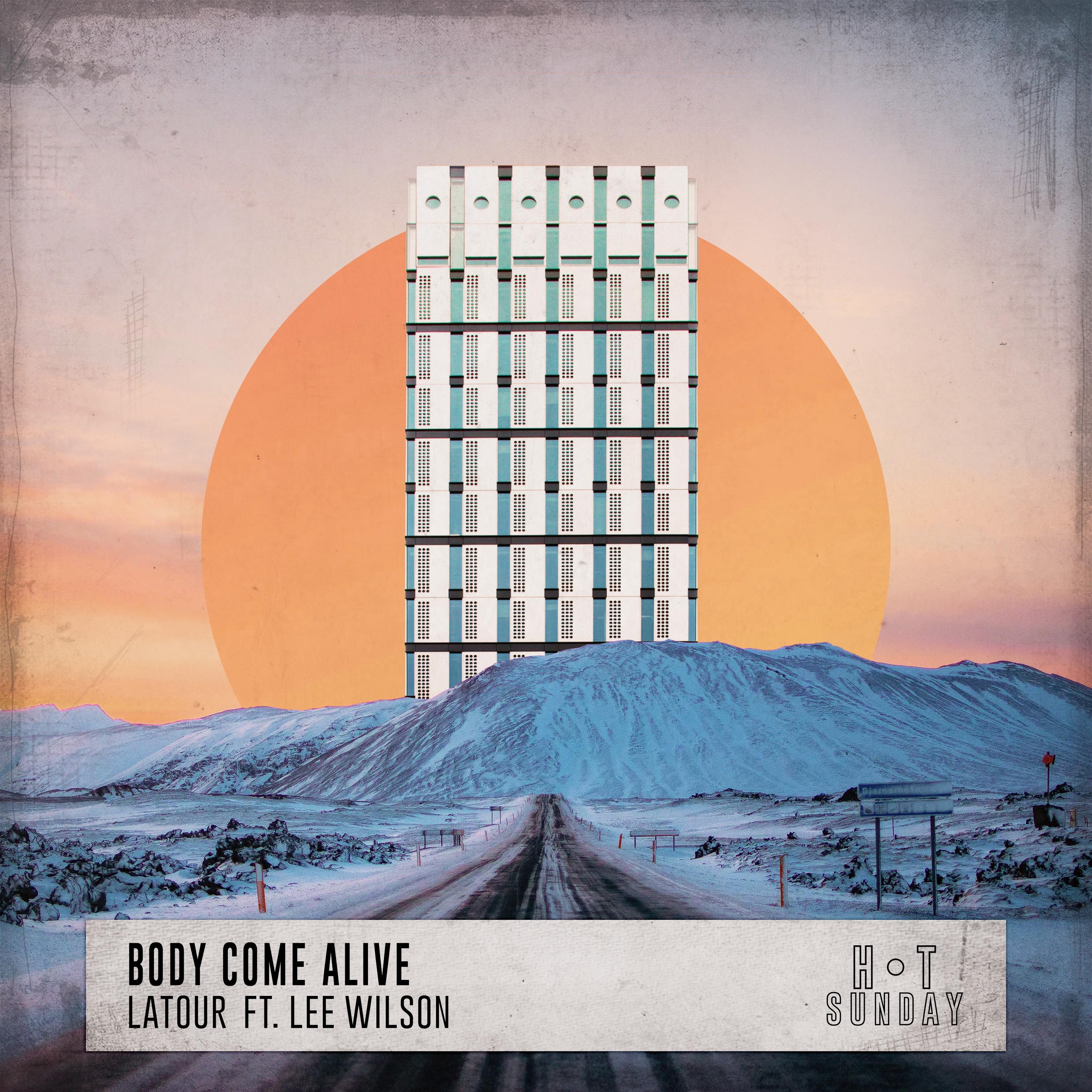 Body Come Alive (feat. Lee Wilson)