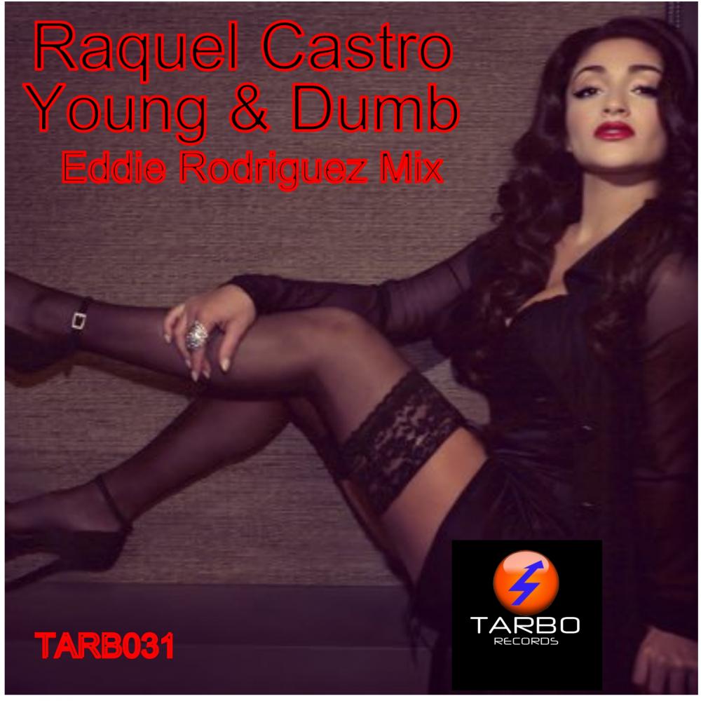 Young & Dumb (Eddie Rodriguez Remix)专辑