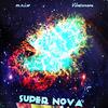 M.N.I.W - Super Nova (feat. Vibetonova)