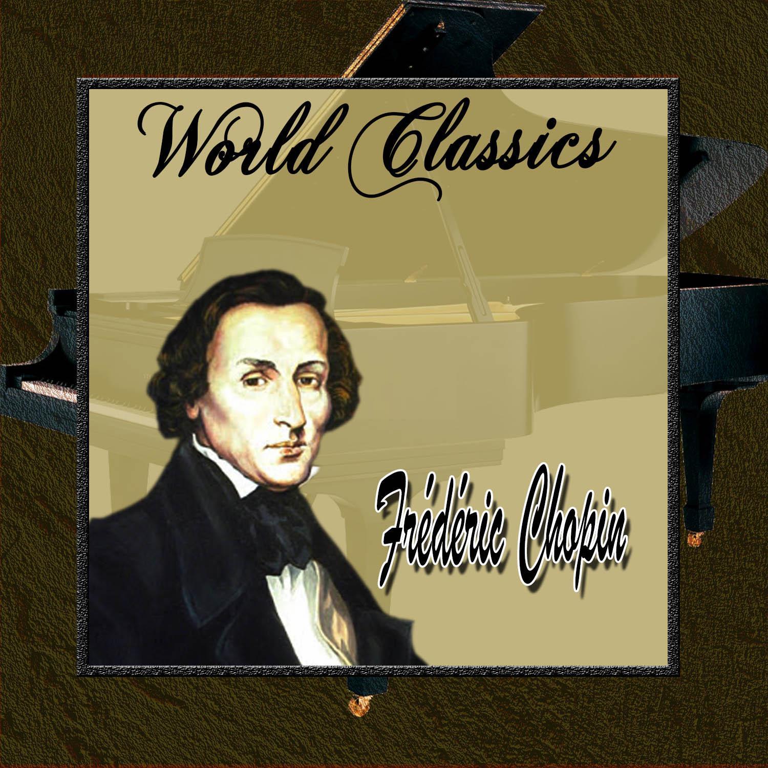 World Classics: Frédéric Chopin
