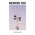 Remind You专辑