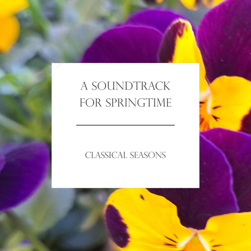 "'A Soundtrack for Springtime": Classical Seasons