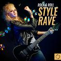 Rock & Roll Style Rave专辑