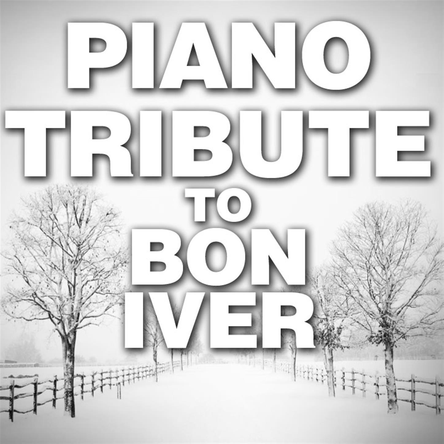 Piano Tribute to Bon Iver