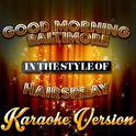 Good Morning Baltimore (In the Style of Hairspray) [Karaoke Version] - Single专辑