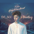 Blue Neighbourhood（DE_SCC Bootlegs & Remixes）