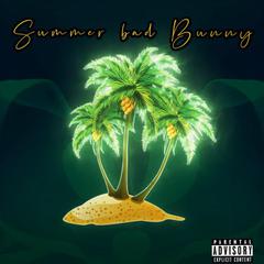 Summer bad Bunny