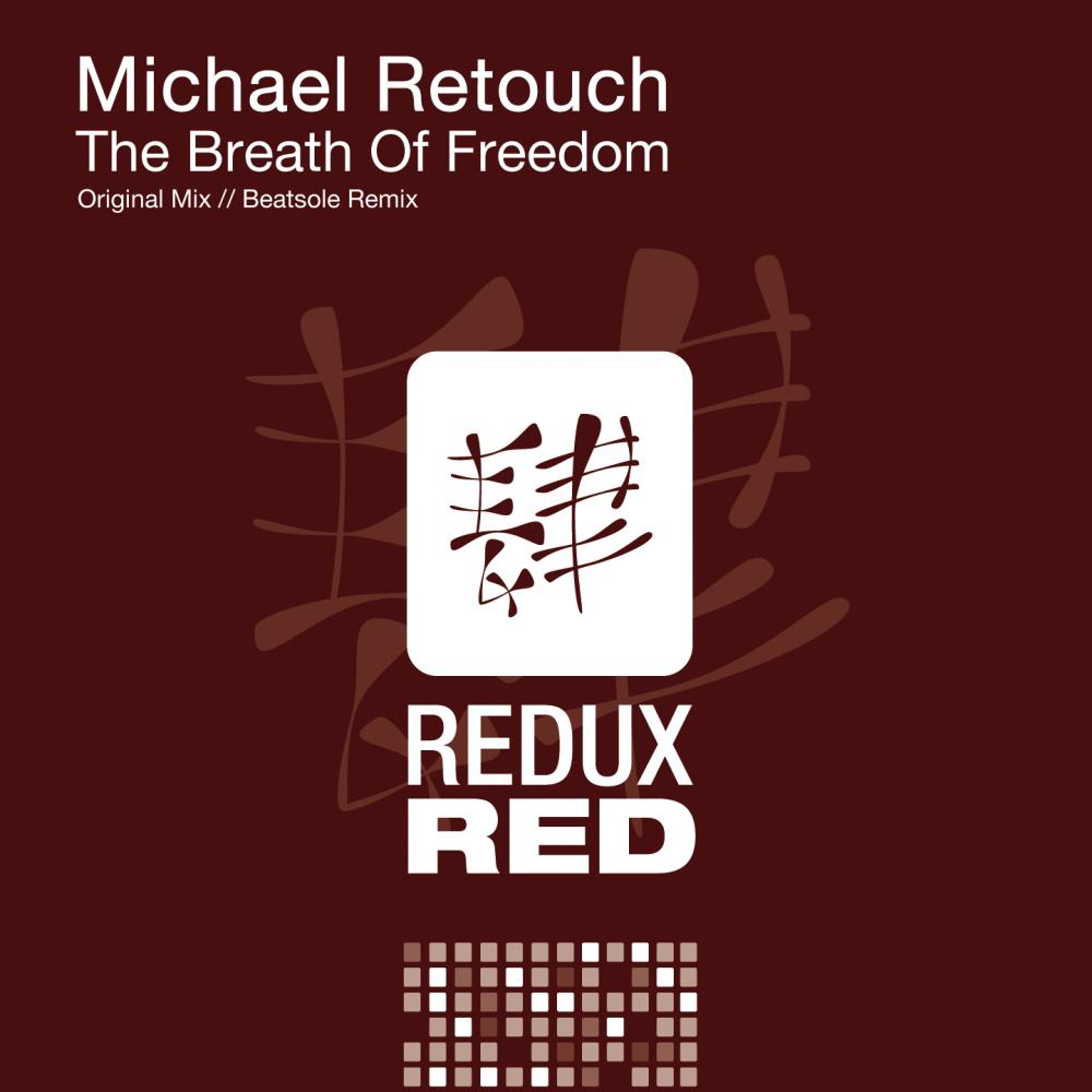 Michael Retouch - The Breath Of Freedom (Original Mix)