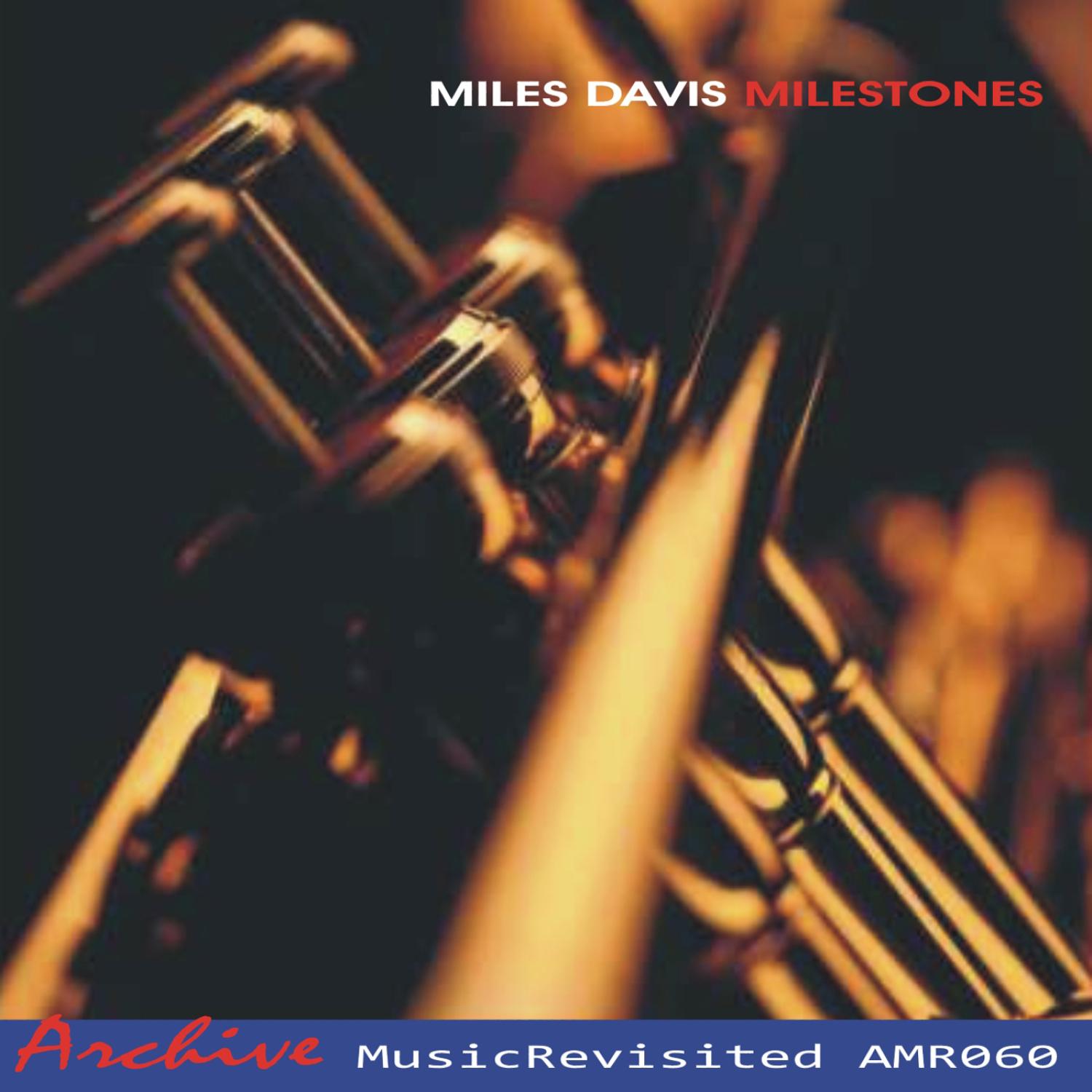 Milestones