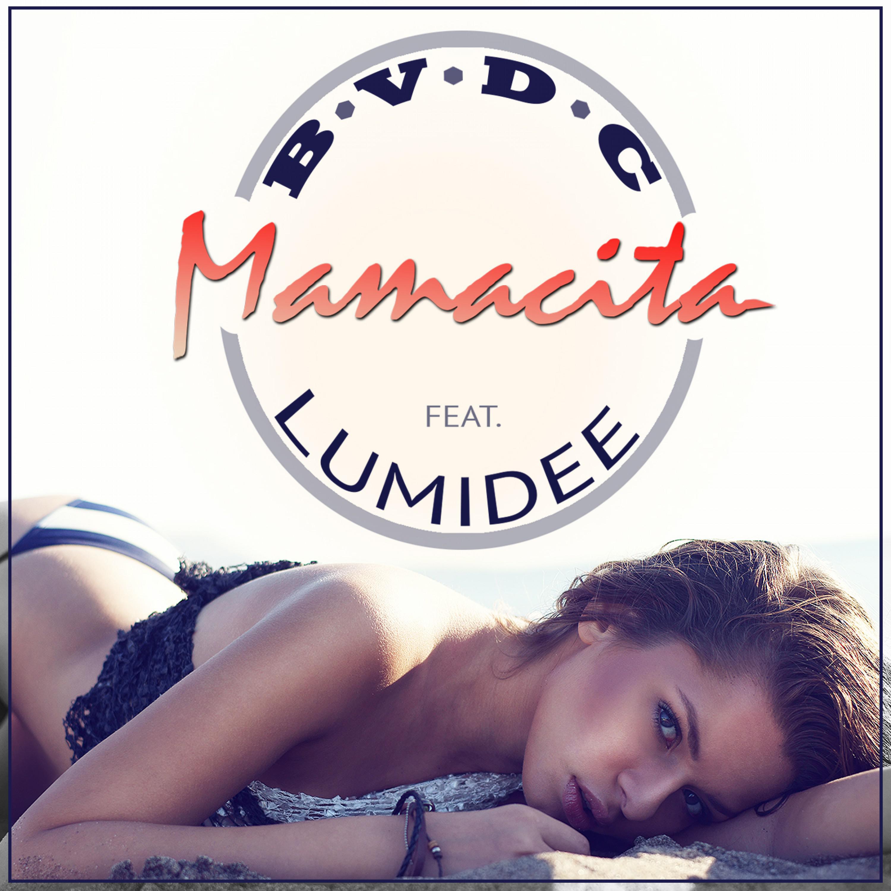 BVDC - Mamacita (Radio Edit)