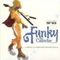 Funky Collector Volume 10专辑