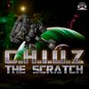 The Scratch - C.H.I.U.Z