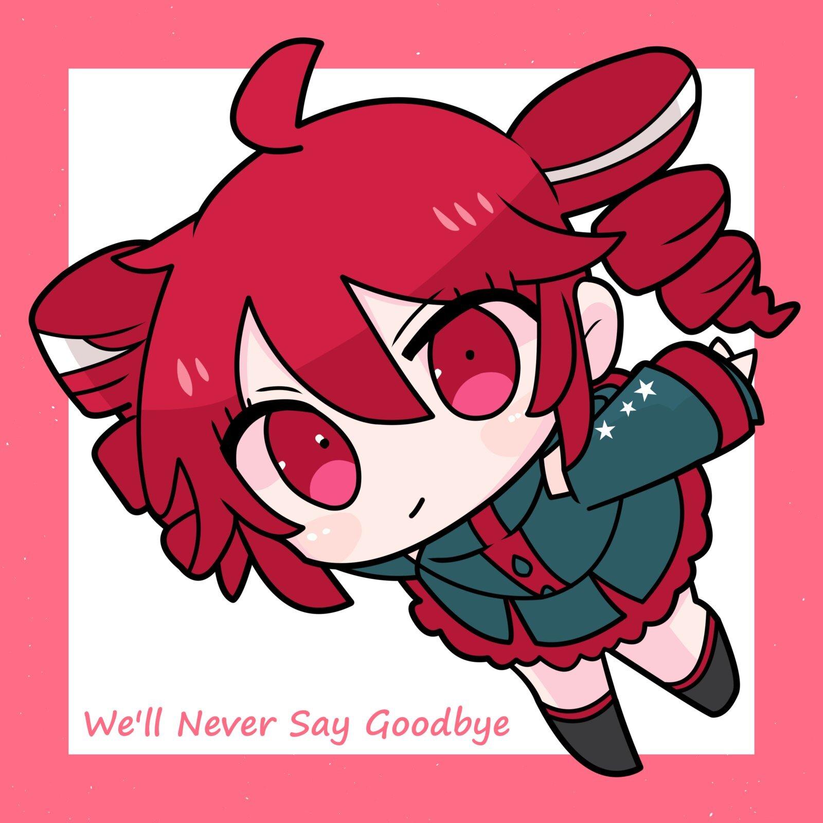 We'll Never Say Goodbye专辑