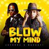 Jaysoul - Blow My Mind