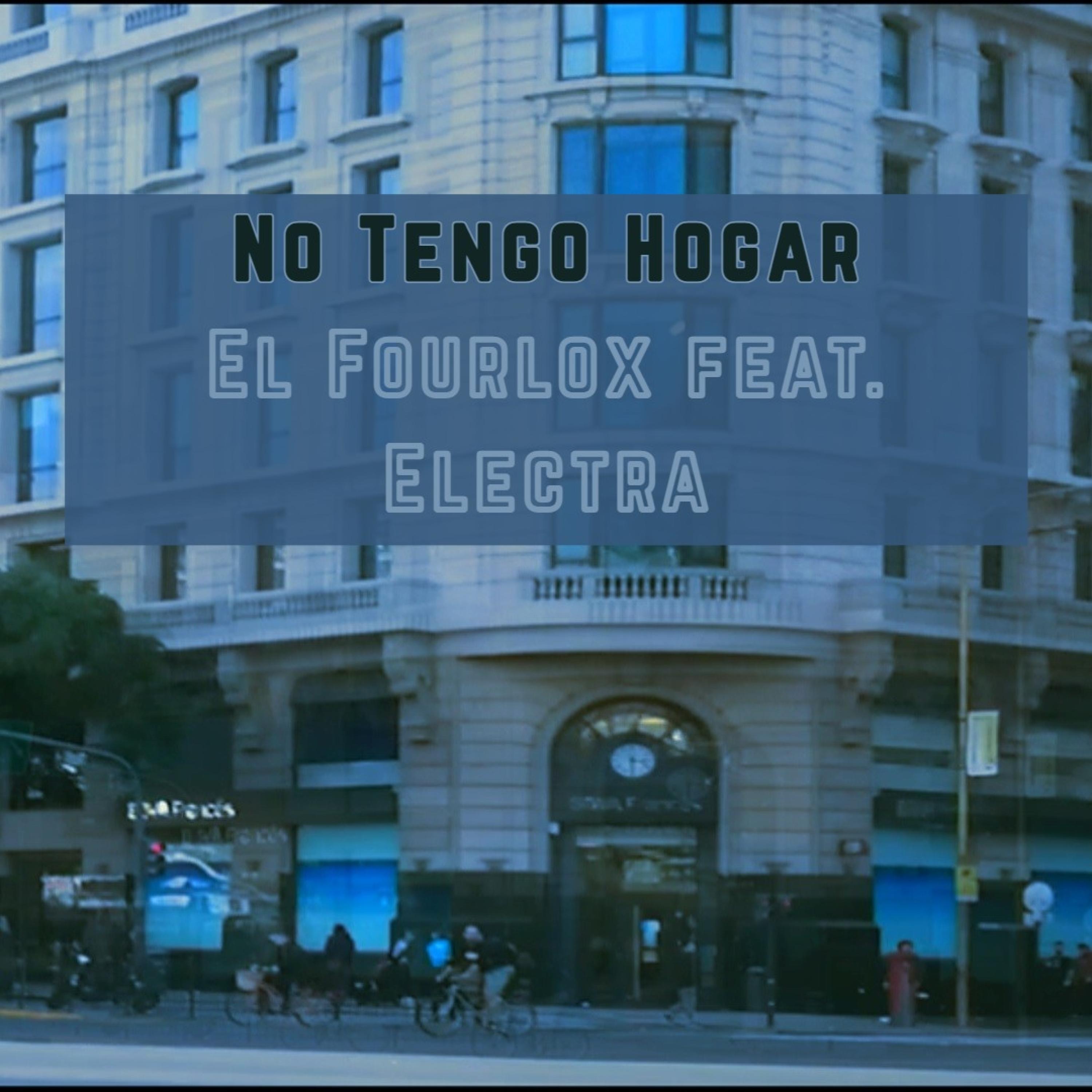No Tengo Hogar (feat. Electra)