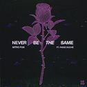 Never Be The Same专辑