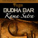 Budha-Bar: Kama Sutra (Erotic Massage Music / Meditation & Relaxation)专辑