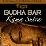 Budha-Bar: Kama Sutra (Erotic Massage Music / Meditation & Relaxation)专辑