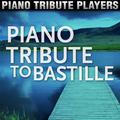 Piano Tribute to Bastille