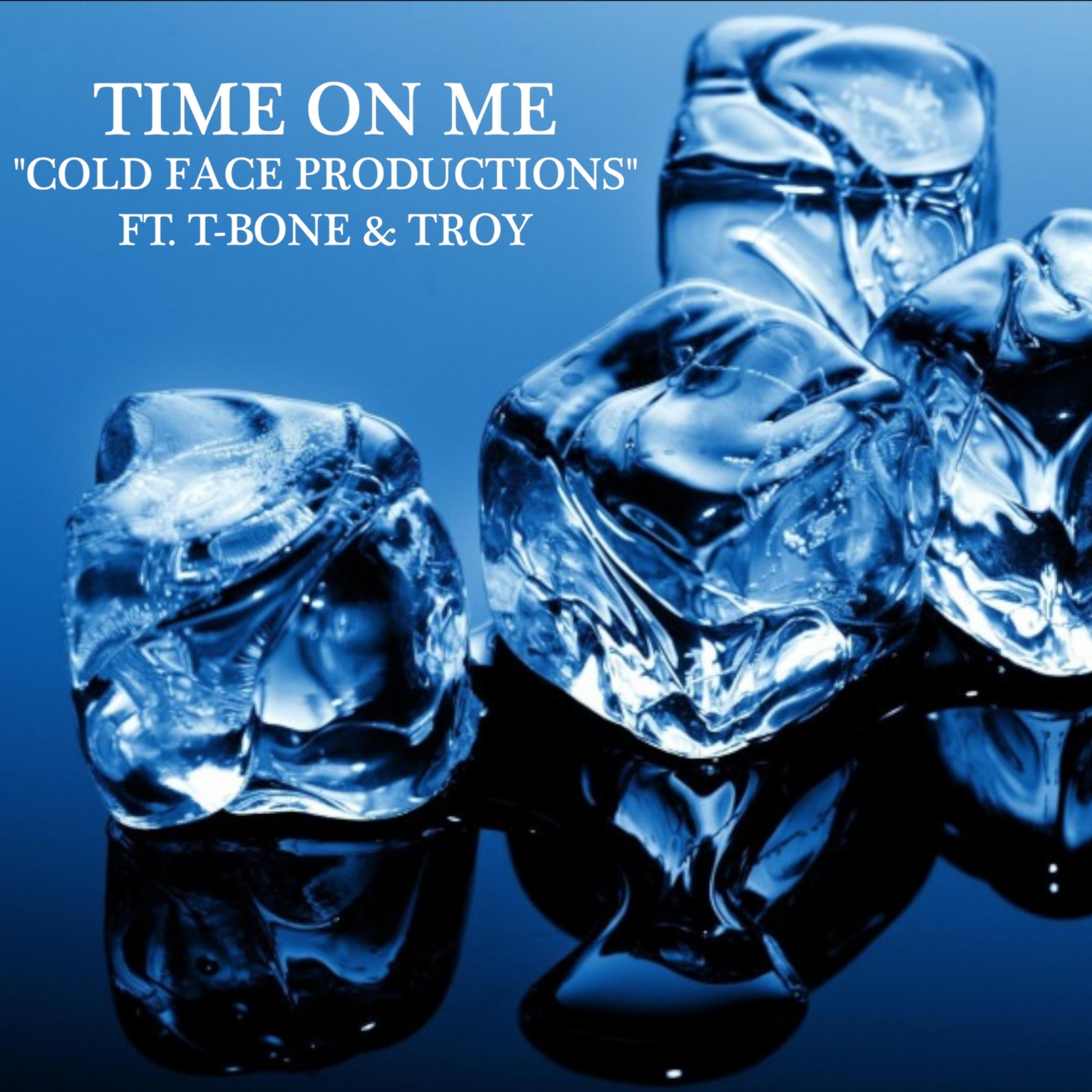 Time On Me (feat. T-Bone)