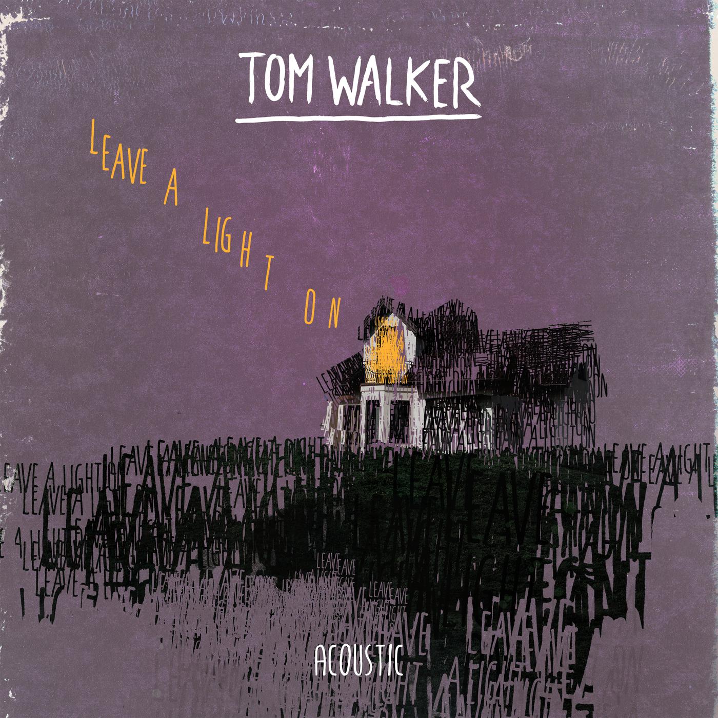 Walker light on. Tom Walker. Leave a Light on Acoustic. Leave in Light альбом. Tom Walker слушать.