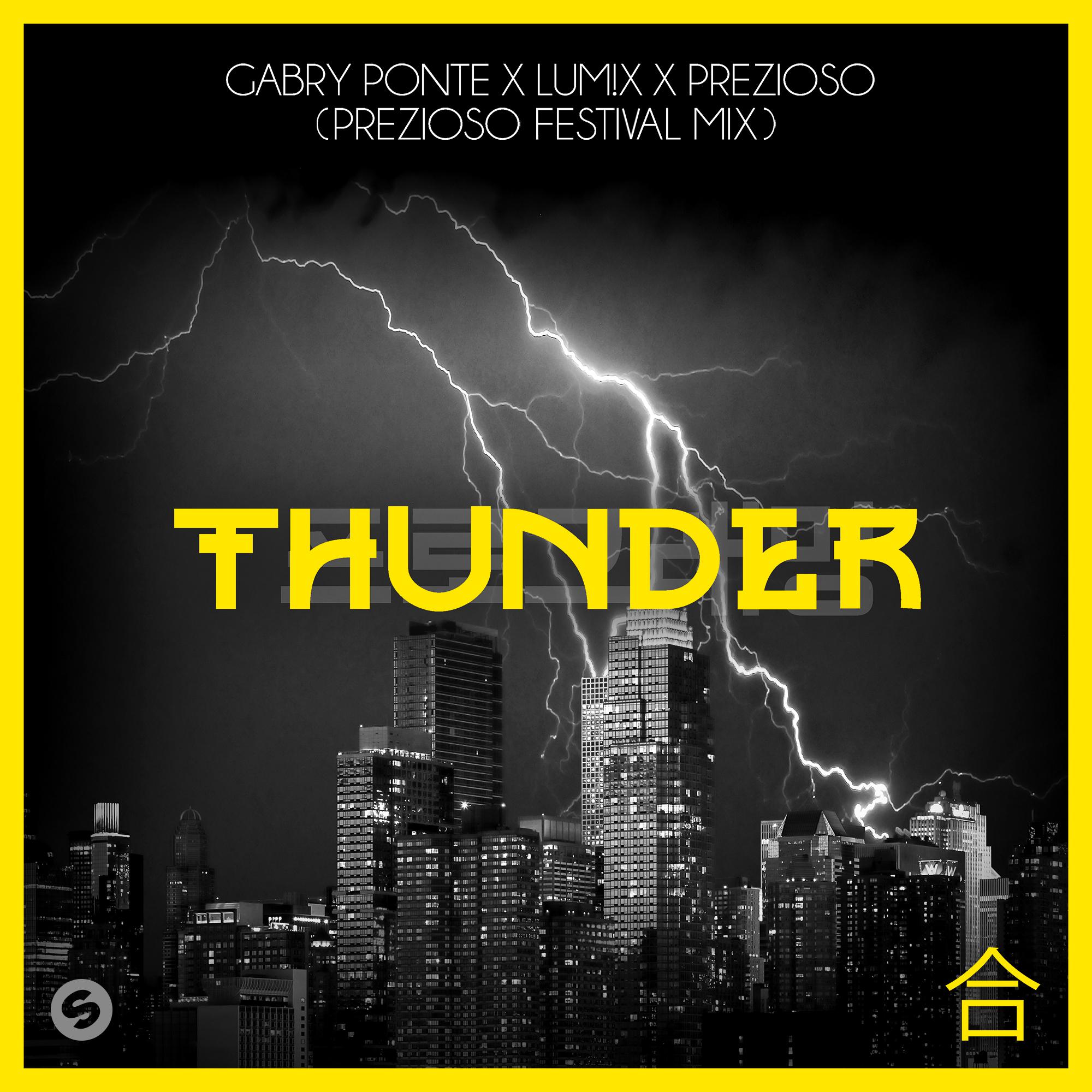 Gabry Ponte - Thunder (Prezioso Festival Mix)