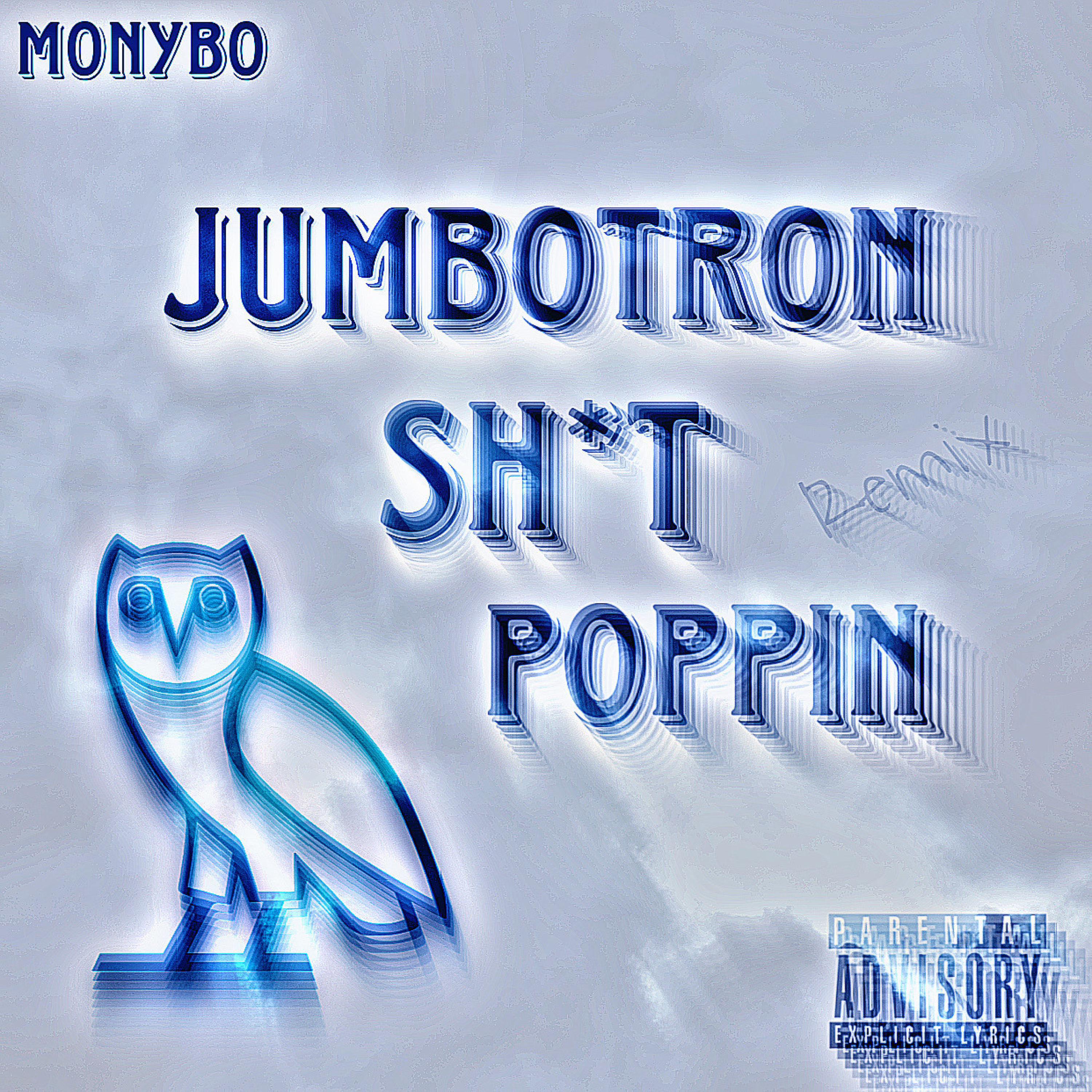 Lil Ace - Jumbotron Shit Poppin (Remix)