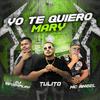 Mc Tulito - Yo te quiero Mary (feat. DJ Sevenplay & Mc Angel)