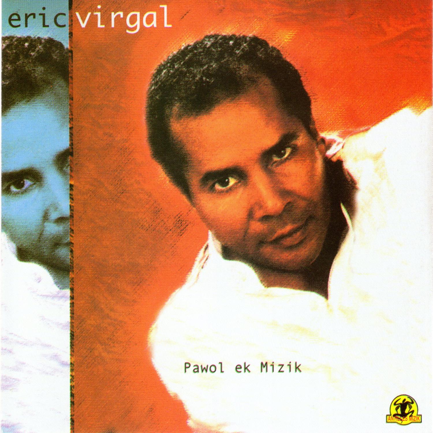 Eric Virgal - Et Pourtant Nou Enmen