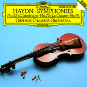 Haydn Symphonies:No.53 "L'Impériale",No.73 "La Chasse",No.79