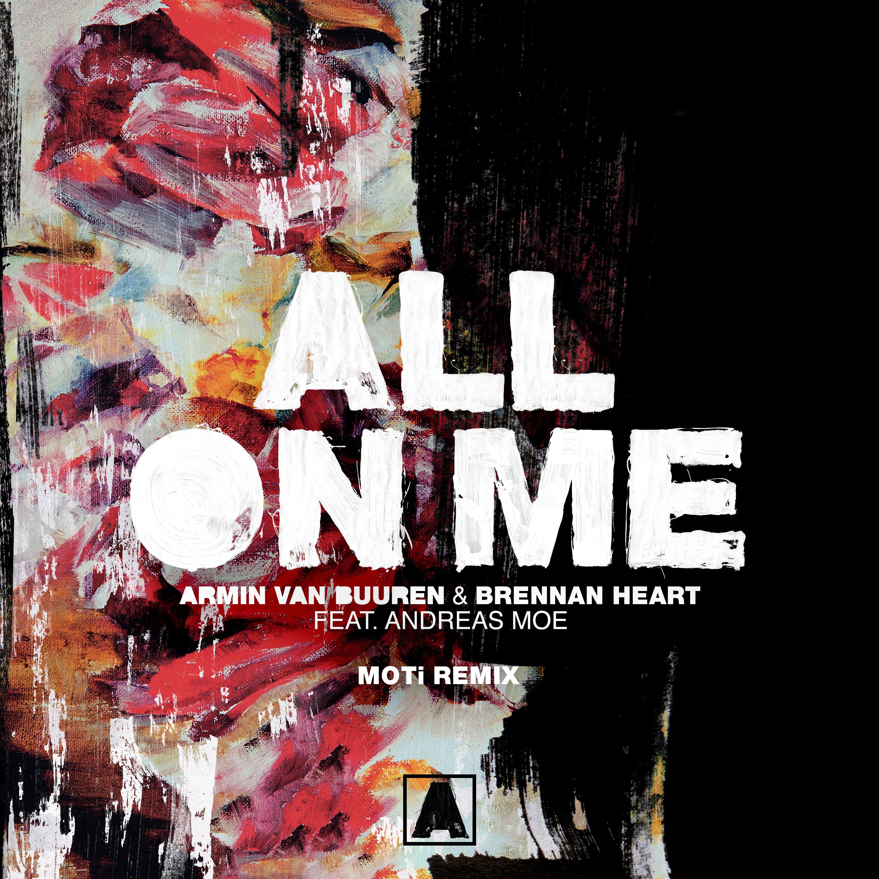 All On Me (MOTi Remix)
