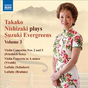 Takako Nishizaki Plays Suzuki Evergreens, Vol. 3