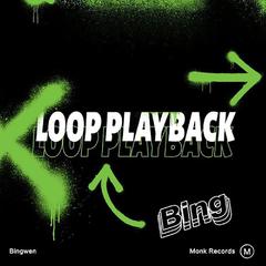 Loop Play back