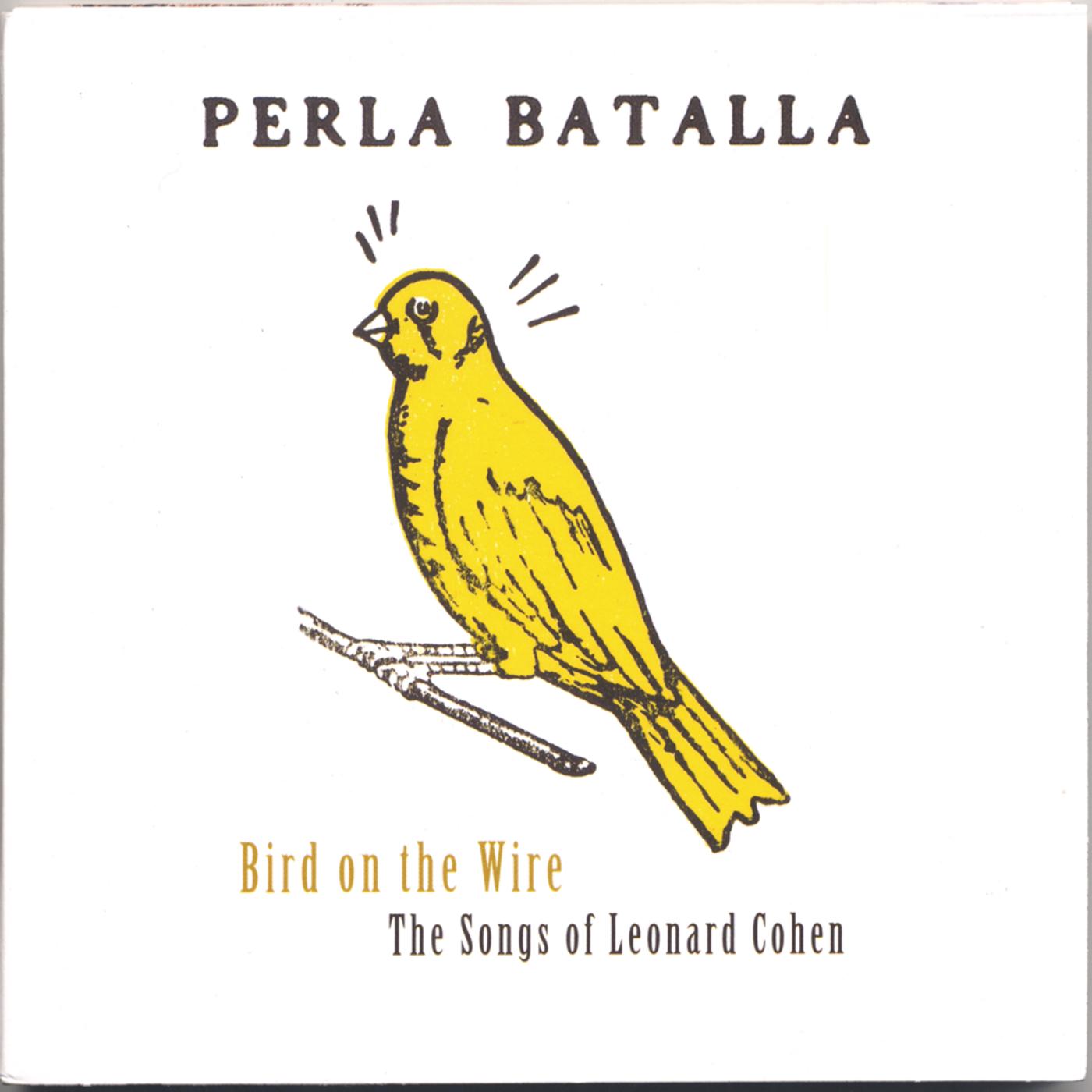 Bird on the Wire: The Songs of Leonard Cohen