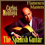 The Spanish Guitar, "Flamenco Masters": Carlos Montoya专辑