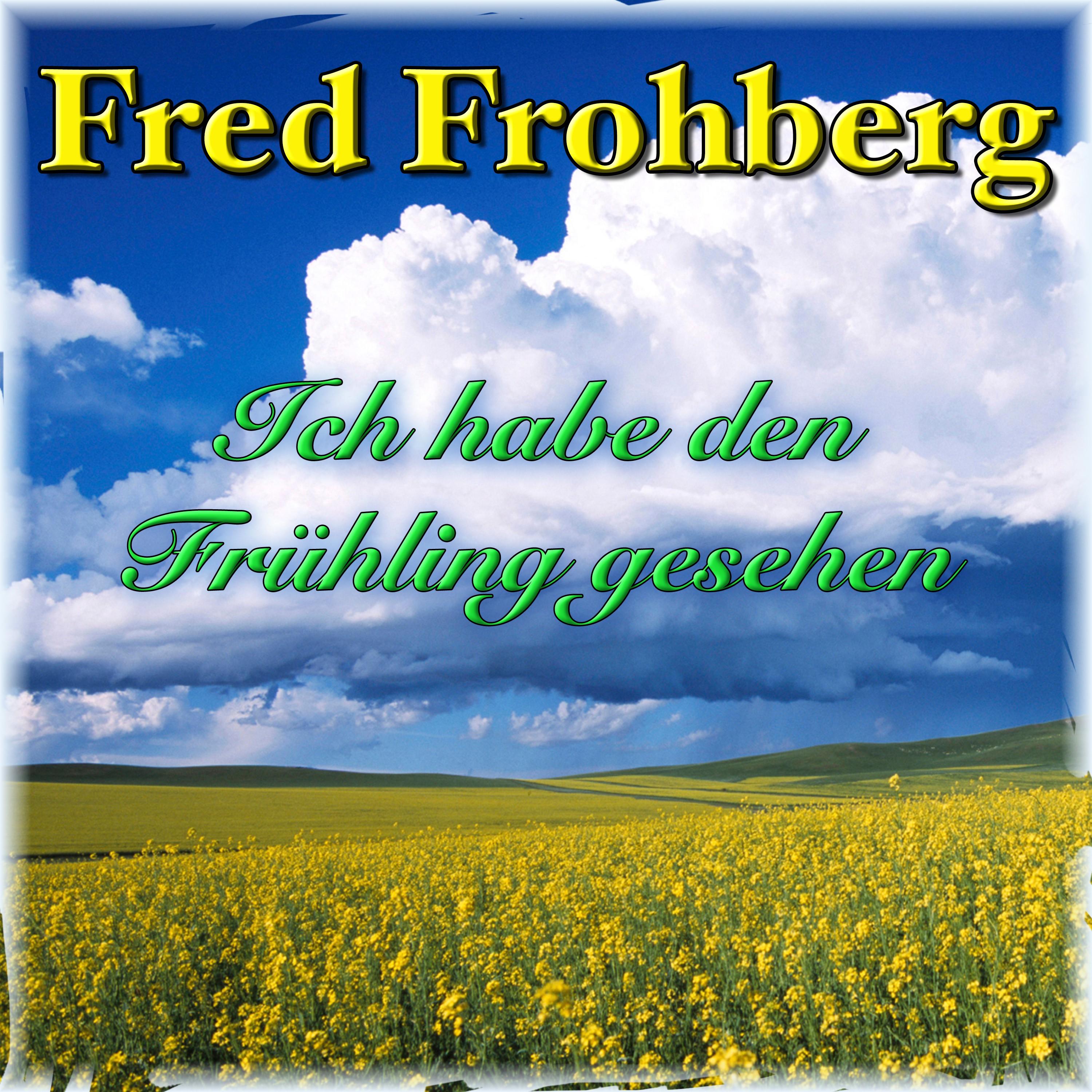 Ich habe den Frühling gesehen