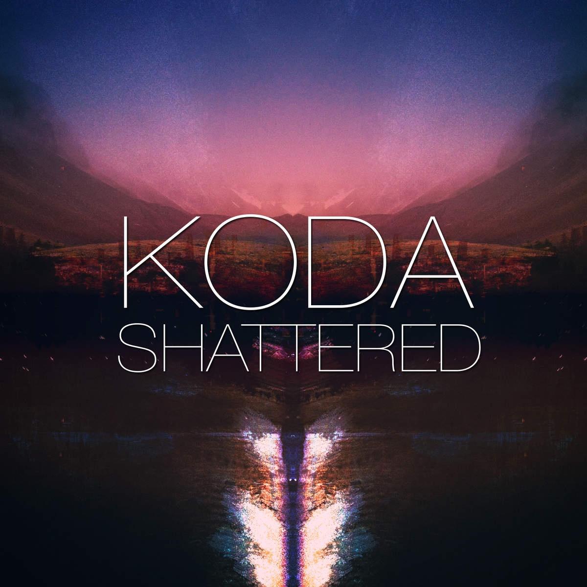 Shattered