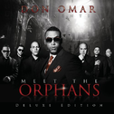 Don Omar Presents : Meet the Orphans [Deluxe Edition]专辑