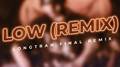 Low (Remix)专辑