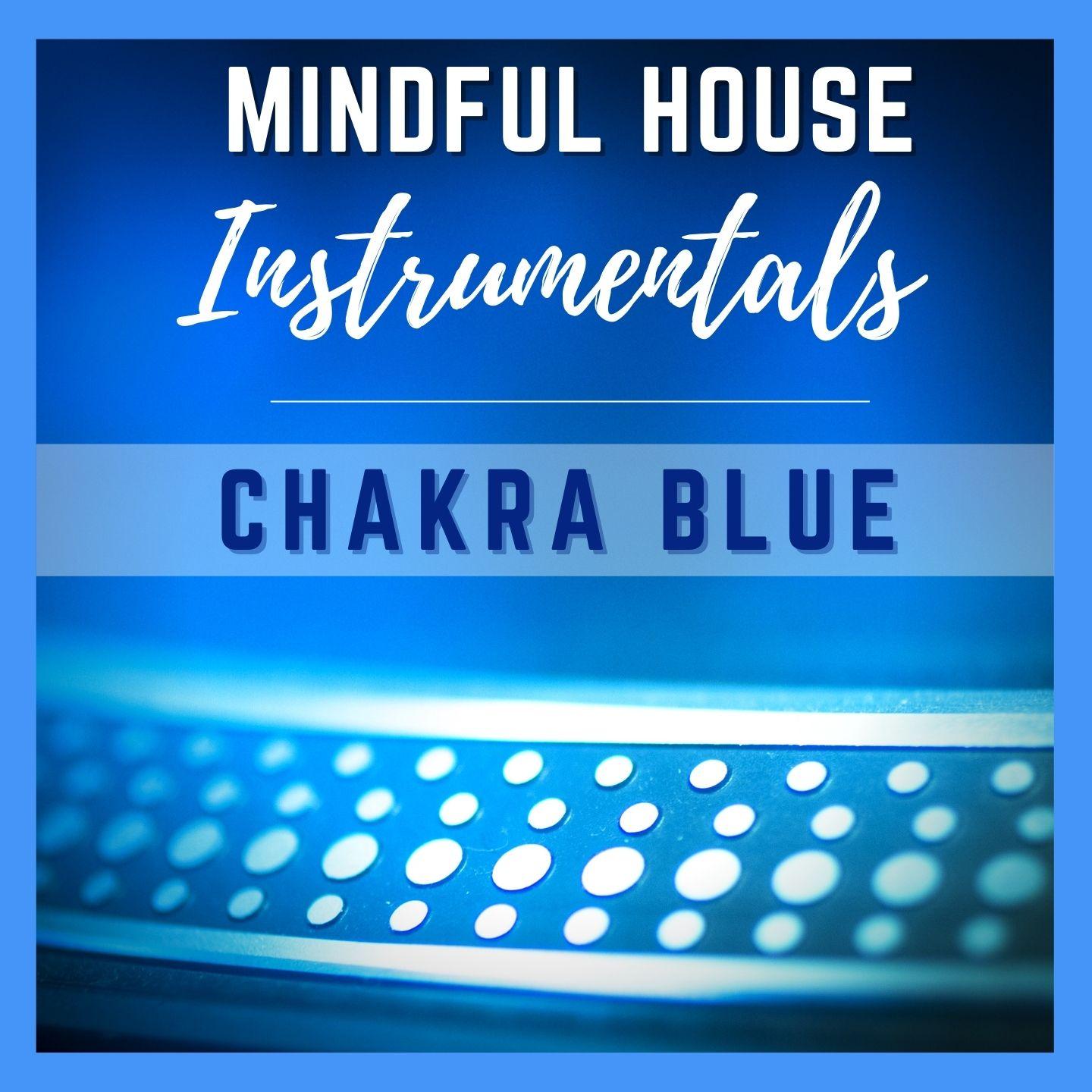 Mindful House (Instrumentals)