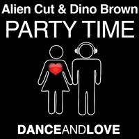 Party Time -Alien Cut+(Intro) 现场版 夜店神曲超嗨女歌  副歌原唱