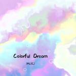 Colorful Dream专辑