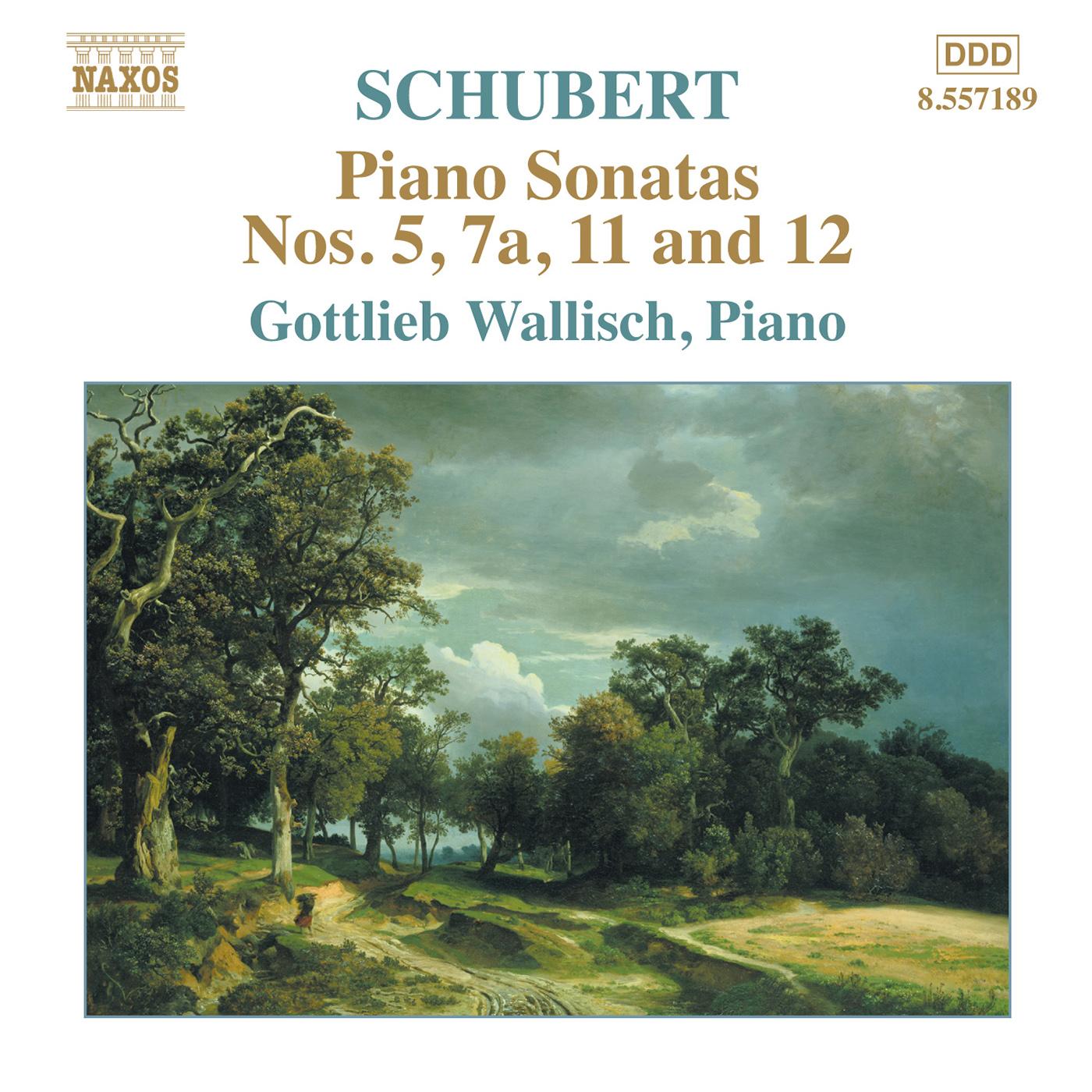 SCHUBERT: Piano Sonatas Nos. 5, 7a, 11 and 12 (Fragments)