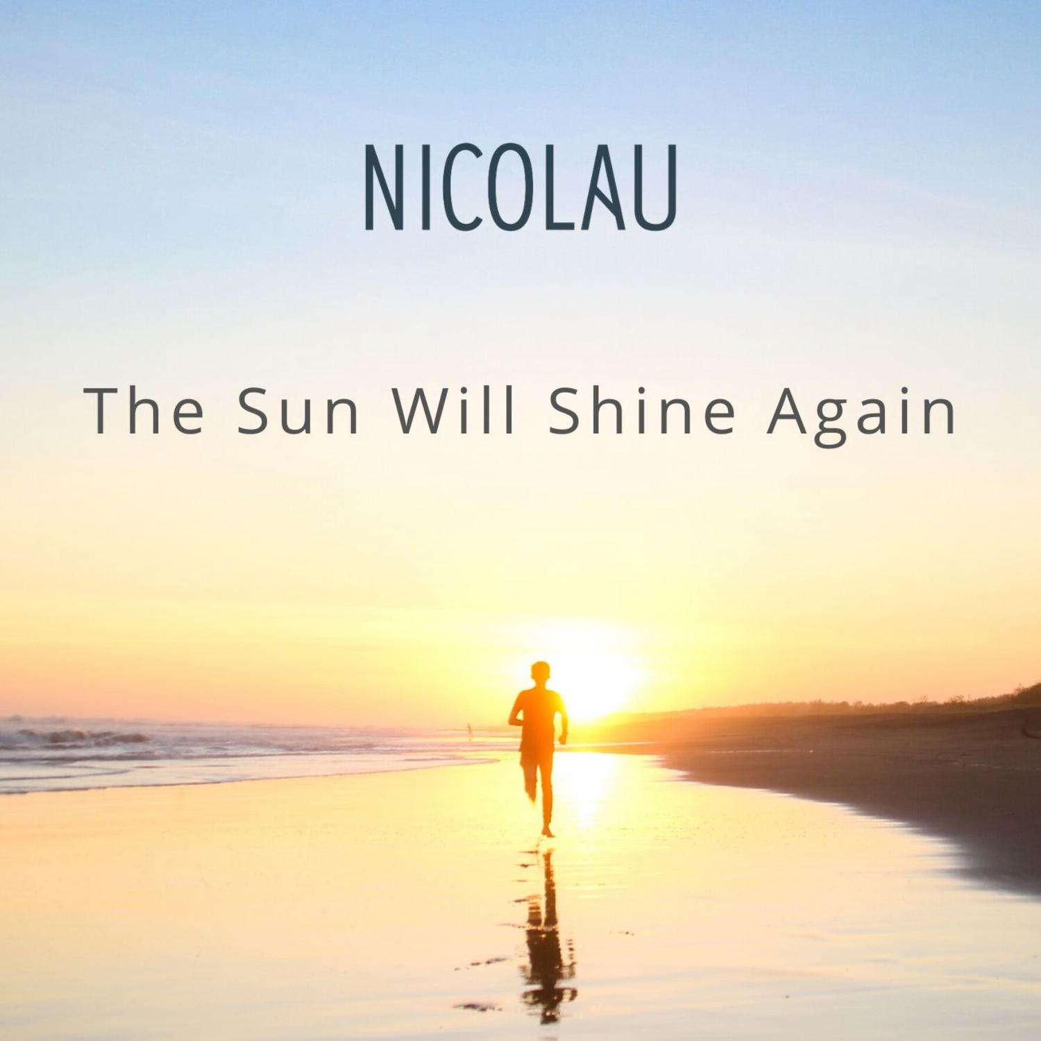 The Sun Will Shine Again