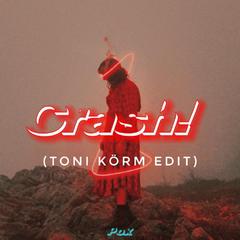 Carsh! (Toni Körm Edit)