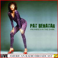 原版伴奏   Promises In The Dark - Pat Benatar