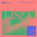 Selected Pieces By Franz Liszt专辑