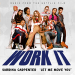 Let Me Move You (From the Netflix film Work It)专辑