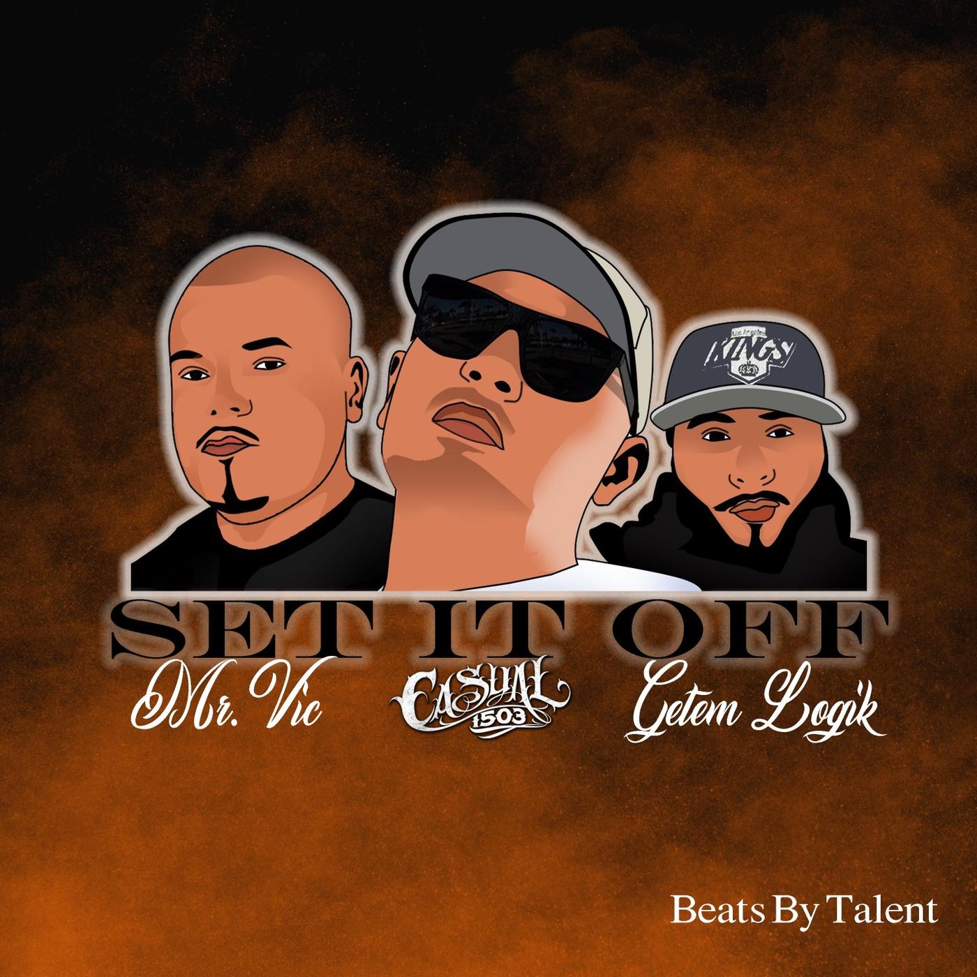 Set It Off (feat. Getem Logik & Mr. Vic)
