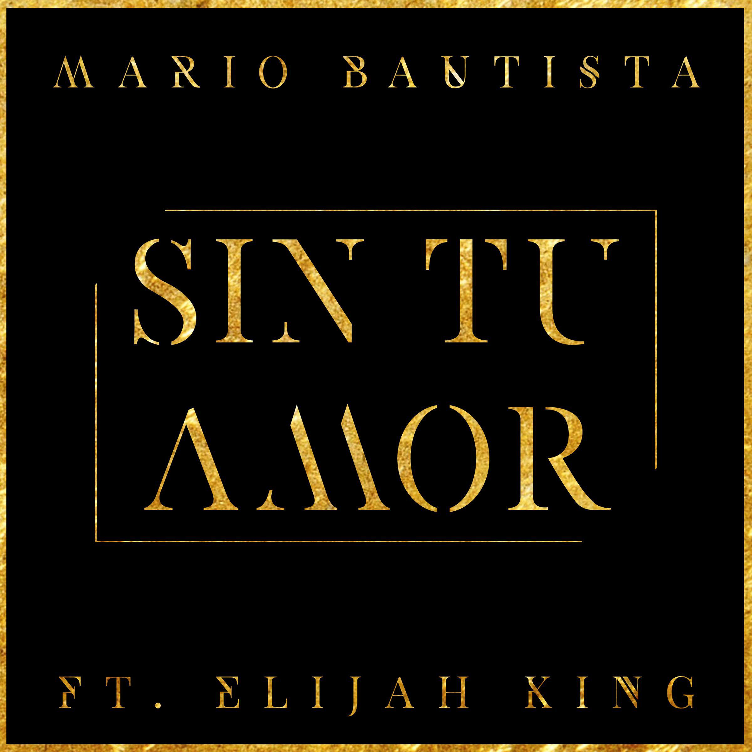 Sin Tu Amor ( feat. Elijah King)专辑